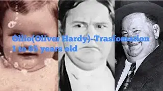 Laurel and Hardy (Oliver Hardy) 1892 - 1957 | Transformation from 1 to 65 Years old