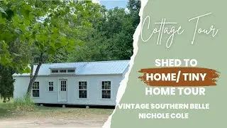 Cottage Tour/ Tiny Home / Shed to Home