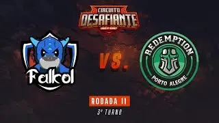 Circuito Desafiante 2020: 2&ordf; Etapa - Fase de Pontos | Falkol x Redemption Porto Alegre (3&ordm; Turno)