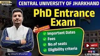 🔬📚 Unlock Your Research Potential with a PhD at the Central University of Jharkhand (CUJ)! 📚🔬