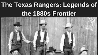 The Texas Rangers: Legends of the 1880s Frontier #history #texas #rangers #legend