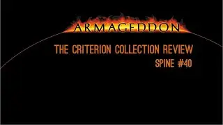Criterion DVD Review - Armageddon