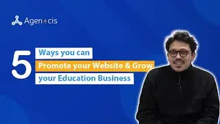 5 Simple Ways To Promote Your  Website and Grow Your Education Business