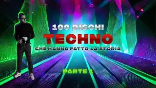 50 DISCHI TECHNO CHE HANNO FATTO LA STORIA