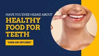 Diet For Healthy Teeth | BEWARE! ⛔️ Gum And Teeth Health | Hidden Gem Supplement