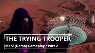 Trying Out MarZ 👾 Part 2 (Demo) No Commentary | The Trying Trooper Gameplay