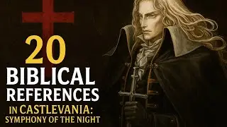 20 Biblical References In Castlevania Symphony Of The Night
