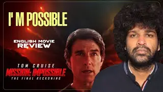 Mission: Impossible - The Final Reckoning Review | Malayalam | Tom Cruise