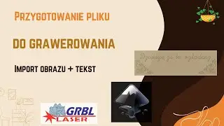 Jak stworzyć pliki do grawerowania lub wycinania laserowego? - Inkscape + LaserGRBL