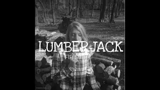 Timber (Lumberjack Parody)