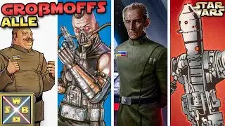 STAR WARS: Alle GROßMOFFS des Imperiums
