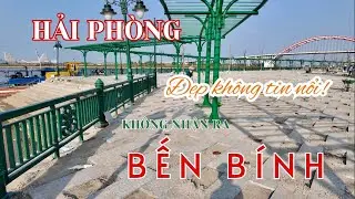 Không nhận ra Bến Bính hôm nay! Hải Phòng thay đổi quá nhanh!