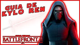 🔴 Guía ACTUALIZADA de KYLO REN [2023] // Battlefront II