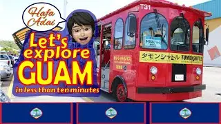 Travel and Explore GUAM in less than Ten Minutes