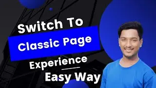 Facebook new page Experience Switch to Classic Mode | How To Switch Back To Classic Facebook Page
