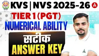 KVS/NVS PGT Tier1Exam Analysis 2025-26 | KVS NVS PGT Tier1Numerical Ability Answer Key By Rajesh Sir