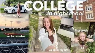 first week of senior year vlog 2022 *college in high school*