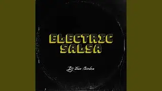 Electric Salsa