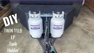 DIY Dual 11lb LP Tank Holder