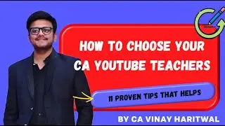 How to Choose the Perfect YouTube Teacher for CA Self Study
