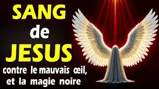 Prière de Combat contre le Mauvais Œil, la Magie noire et l’Espionnage Spirituel