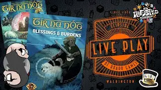 LIVE Play with Sam & JT - Tír na nÓg: Blessings & Burdens