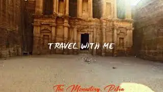 The Monastery Petra | Ad Deir: Hidden Wonder of Jordan #Petra  #MonasteryPetra