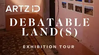 ARTZ ID Vsits: Debatable Land(s)