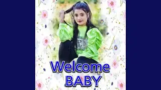 Welcome Baby