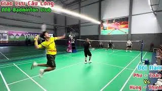 28 - 26. Trận cầu lông nghẹt thở! Chiến thắng dành cho đôi bản lĩnh hơn! PHU - TOÀN vs HÙNG - THỊNH