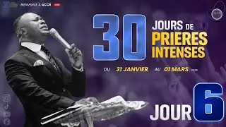 30 JOURS DE PRIÈRES - JOUR 6 I JEUDI 05 FÉVRIER 2026 I ÉVANGÉLISTE JP MAKANZU