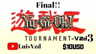 Final Tournament-Vzd3 $10USD - Steve-san VS Artosh [] - [Yu-Gi-Oh! Duel Links]