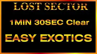 1min18sec [Chamber of starlight] EASY EXOTICS FARM |Lost Sector