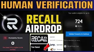 Recall Airdrop How to Validate Your Humanity score 