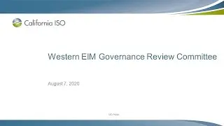Aug 7, 2020 - Western EIM Governance Review Committee
