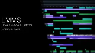 How I made a Future Bounce Bass in LMMS