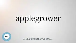 applegrower (Every English Word Pronounced) 📕🔊🗣️😎✅