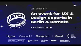 Hatch Conference 2022 Berlin - Impressions