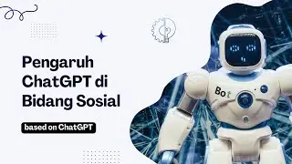 Pengaruh ChatGPT di Bidang Sosial Bermasyarakat
