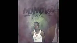 Minova pole by strong boy ye moko ft gentil 