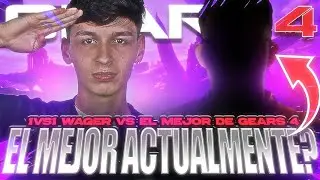 1V1 WAGER vs el MEJOR JUGADOR de Gears 4 ACTUAL