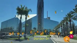 VISIT TOUR TO CRYSTAL CATHEDRAL