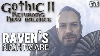 76. Raven's Nightmare - Gothic II New Balance guide