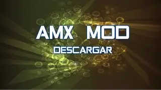 Como descargar e instalar Amx mod para cs 1.6