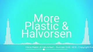 More Plastic & Halvorsen - Sunrise No.5