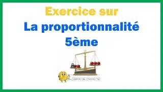 Exercice sur la proportionnalit&eacute; 5eme