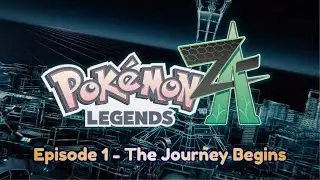 POKEMON LEGENDS Z-A - Let's Play - Episode 1 - The Journey Begins (No Commentary)