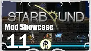 Even More Quality of Life Mods | Starbound 1.0 Mod Showcase Ep 11