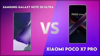 Samsung Galaxy Note 20 Ultra vs Xiaomi Poco X7 Pro Technical Comparison