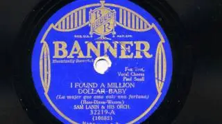 I Found A Million Dollar Baby by Sam Lanin and his Orchestra, 1931